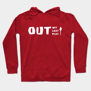 Outwit Outlast Outplay Hoodie